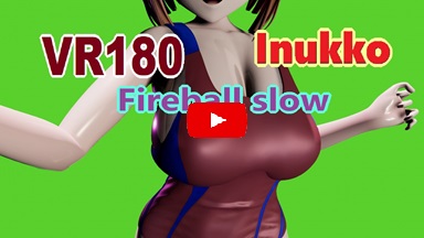 Video , [VR180] Inukko , Fireball slow [DanceXR]
