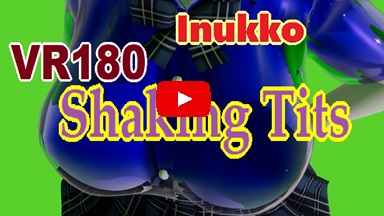 Video , [VR180] Inukko , Shaking Ti.s [DanceXR]
